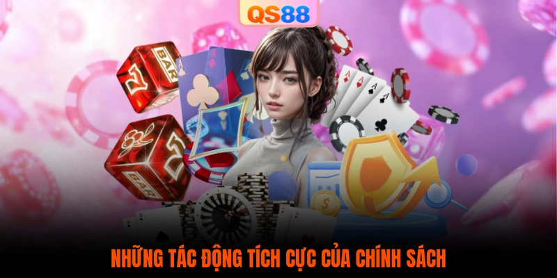 Những tác động tích cực của chính sách